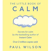 The Little Book Of Calm
