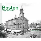 Boston Then and Now(r)