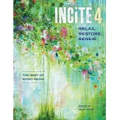 Incite 4: Relax Restore Renew