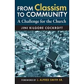 From Classism to Community: A Challenge for the Church
