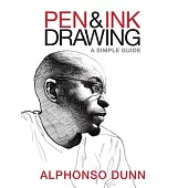 Pen & Ink Drawing: A Simple Guide