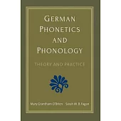 German Phonetics and Phonology: Theory and Practice