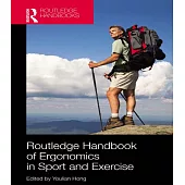 Routledge Handbook of Ergonomics in Sport and Exercise