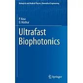 Ultrafast Biophotonics