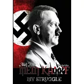 Mein Kampf - My Struggle