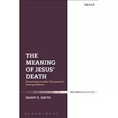 The Meaning of Jesus’ Death