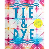 Tie & Dye: Colourful Clothing, Gifts and Accessories