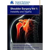 Efost Surgical Techniques in Sports Medicine - Shoulder Surgery, Volume 1: Instability and Trauma