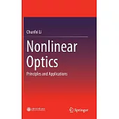 Nonlinear Optics: Principles and Applications