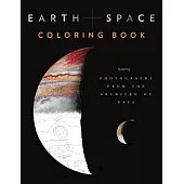 Earth and Space Coloring Book: Featuring Photographs from the Archives of Nasa