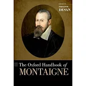 The Oxford Handbook of Montaigne