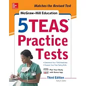 McGraw-Hill Education 5 TEAS Practice Tests