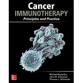 Cancer Immunotherapy in Clinical Practice: Principles and Practice: Principles and Practice