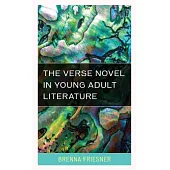 The Verse Novel in Young Adult Literature