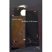 The Music of the Future