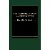 The Motorization of American Cities