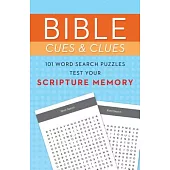 Bible Cues and Clues: 101 Word Search Puzzles Test Your Scripture Memory