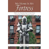 My Home Is My Fortress: Hidden Facts Regarding People Living in Strata Communities in British Columbia, Canada