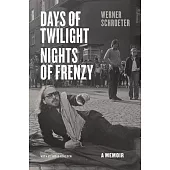 Days of Twilight, Nights of Frenzy