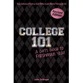 College 101: A Girl’s Guide to Freshman Year