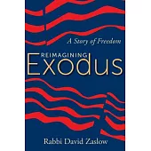 Reimagining Exodus: A Story of Freedom