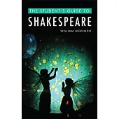 The Student’s Guide to Shakespeare