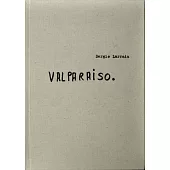 Sergio Larrain: Valparaiso