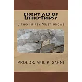 Essentials of Litho-tripsy: Litho-tripsy Must Knows