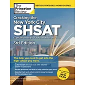 Cracking the New York City Shsat (Specialized High Schools Admissions Test), 3rd Edition: Fully Updated for the New Exam