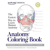 Kaplan Anatomy Coloring Book: The Easiest Way to Learn Human Anatomy