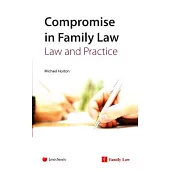 Compromise in Family Law:: Law & Practice