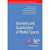 Geometry and Quantization of Moduli Spaces