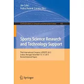 Sports Science Research and Technology Support: Third International Congress, Icsports 2015, Lisbon, Portugal, November 15-17, 2