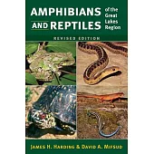 Amphibians and Reptiles of the Great Lakes Region