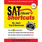 SAT 2-Second Shortcuts: The Insider’s Guide to the New SAT