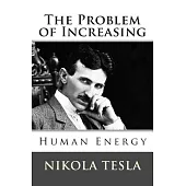 The Problem of Increasing Human Energy