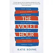 The Violet Hour: Great Writers at the End