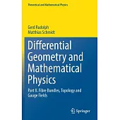 Differential Geometry and Mathematical Physics: Part II. Fibre Bundles, Topology and Gauge Fields