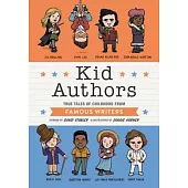 Kid Authors: True Tales of Childhood from Famous Writers