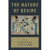 The Nature of Desire