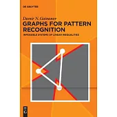 Graphs for Pattern Recognition: Infeasible Systems of Linear Inequalities