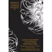 Language Shift in Southern New England: Morphosyntactic Variation in Franco-american French