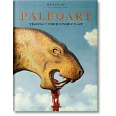 Paleoart. Visions Of The Prehistoric Past 1830-1980