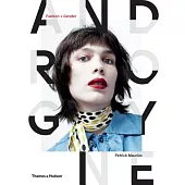 Androgyne: Fashion + Gender