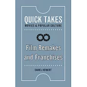 Film Remakes and Franchises