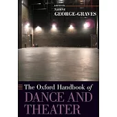 The Oxford Handbook of Dance and Theater