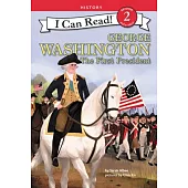 George Washington: The First President(I Can Read Level 2)