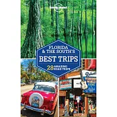Lonely Planet Florida & the South’s Best Trips
