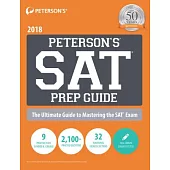 Peterson’s SAT Prep Guide 2018: The Ultimate Guide to Mastering the Sat