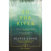 To the River: A Journey Beneath the Surface